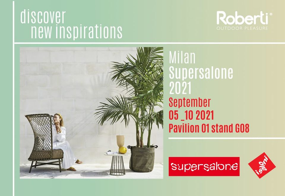 Vi aspettiamo al "Supersalone 2021" con le nuove collezioni outdoor!